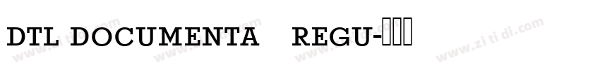 dtl documenta   regu字体转换